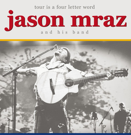 Jason Mraz: Tour Is A Four Letter Word - 2012