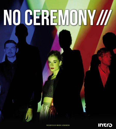 No Ceremony///: Live 2013