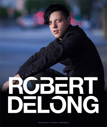 Robert DeLong: Live 2015