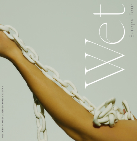 Wet: Europe Tour 2016