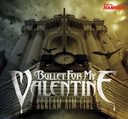 Bullet For My Valentine: Scream Aim Fire Tour 2008